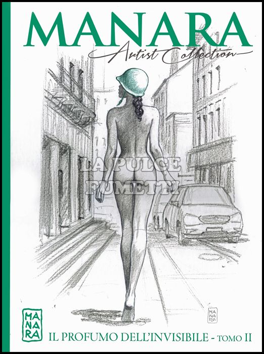 MANARA ARTIST COLLECTION # 13: IL PROFUMO DELL'INVISIBILE - TOMO 2